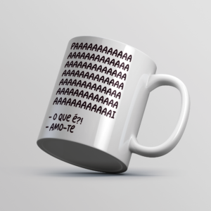 Caneca_PAAAAAI Caneca PAAAAAAI. O QUE É?!